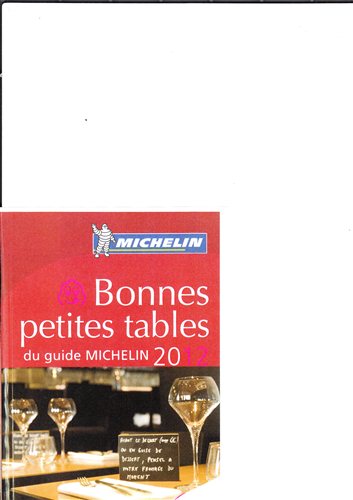 Bonnes petites tables du guide michelin 2012